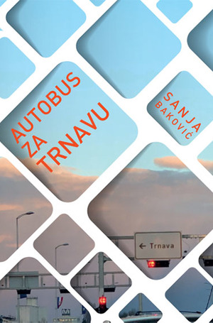 Book 2 sanja bakovic autobus za trnavu prednja